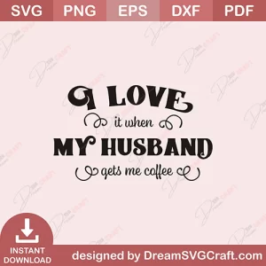 I Love My Husband SVG