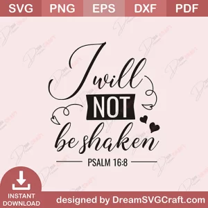 I Will Not Be Shaken SVG