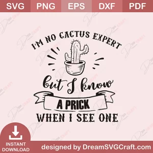 I Am No Cactus Expert SVG