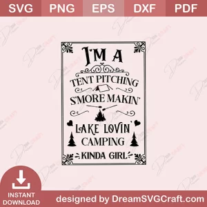 I Am A Camping Kinda Girl SVG
