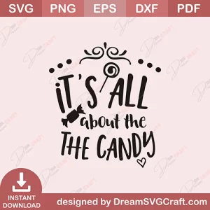 Its All About The Candy SVG