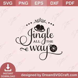 Jingle All The Way SVG