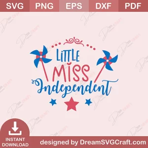 Little Miss Endependent SVG