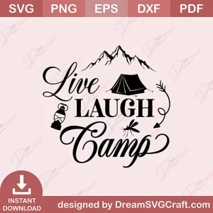 Live Laugh Camp SVG