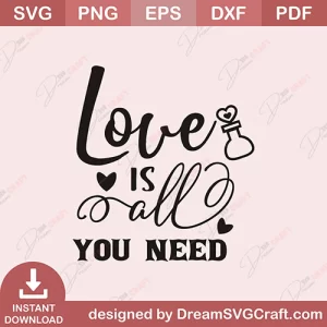 Love Is All You Need SVG