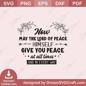 May The Lord Give You Peace SVG