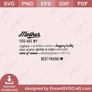 Mother You Are My Best Friend SVG