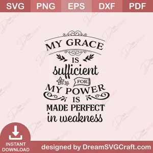 My Grace is Sufficient For My Power SVG