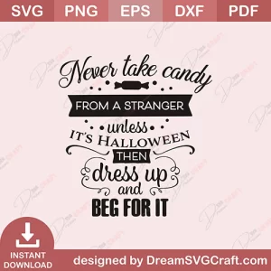 Never Take Candy From A Tranger SVG