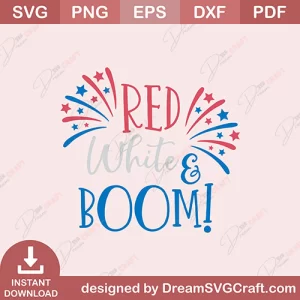 Red White And Boom SVG