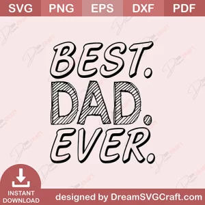 Best Dad Ever SVG