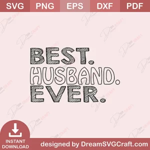 Best Husband Ever SVG