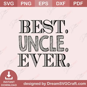 Best Uncle Ever SVG