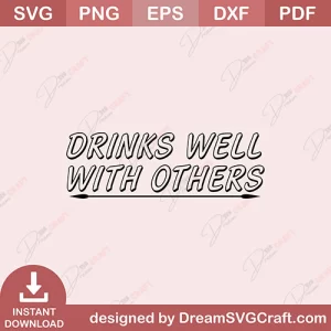 Drinks Well With Other SVG