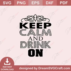 Keep Clam And Drink On SVG