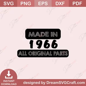 Made In 1966 All Original Parts SVG