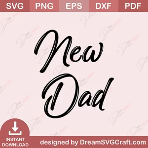 New Dad SVG