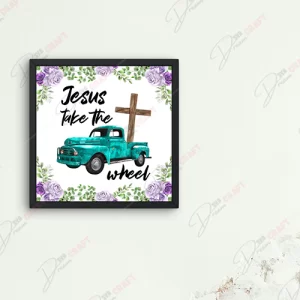 Jesus Take The Wheel SVG