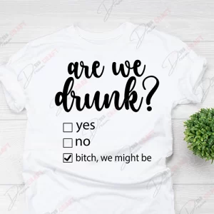 Are We Drunk SVG