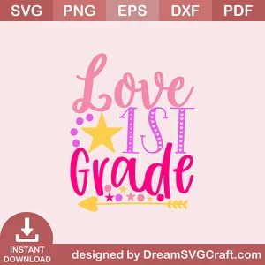 Love 1st Grade SVG