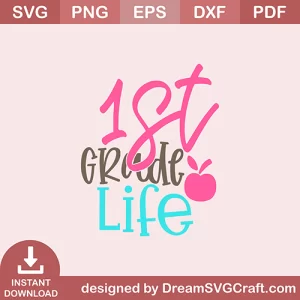 1st Grade Life SVG