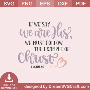 We Are His Christ SVG