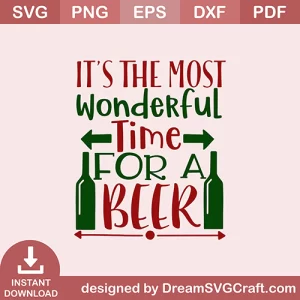 Its The Most Wonderful Time For A Beer SVG