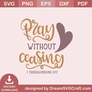 Pray Without Ceasiny SVG