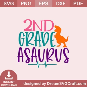 2nd Grade Asaurus SVG