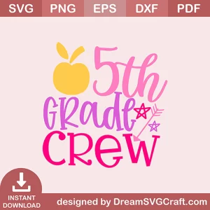 5th Grade Crew SVG