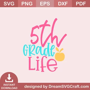 5th Grade Life SVG