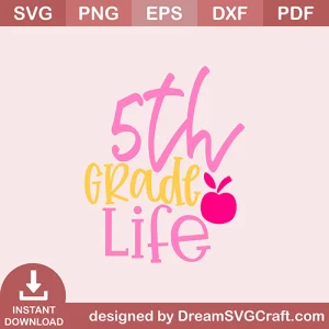 5th Grade Life SVG