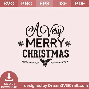 A Very Merry Christmas SVG