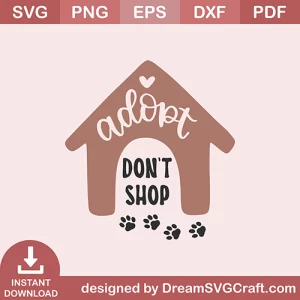 Adopt Dont Shop SVG