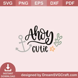 Ahoy Cutie SVG