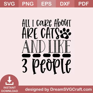 All I Care About Are Cats SVG