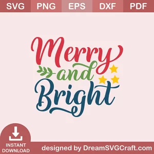 Merry And Bright SVG