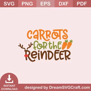 Carrots For Thr Reindeer SVG