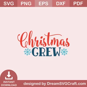 Christmas Crew SVG