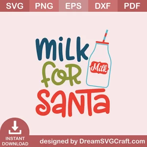 Milk For Santa SVG