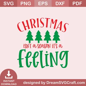 Christmas Is Not Season Is A felling SVG