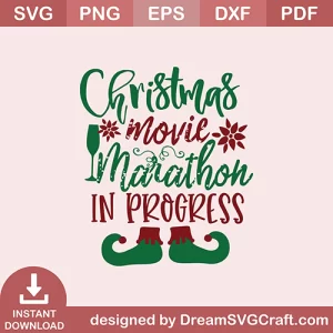 Christmas Movie Marathon In Progress SVG