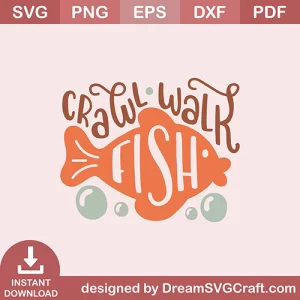 Crawl Walk Fish SVG