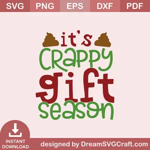 Its Crappy Gift Season SVG