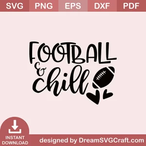 Football And Chill SVG