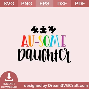 Au Some Daughter SVG