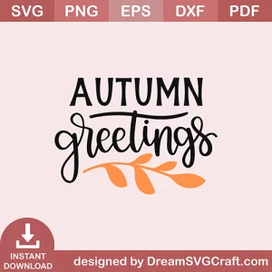 Autumn Greetings SVG