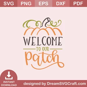 Welcome To Our Patch SVG