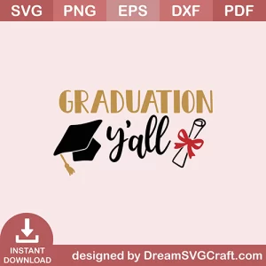 Graduation Yall SVG