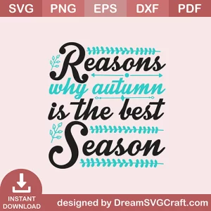 Reasons Why Autumn SVG